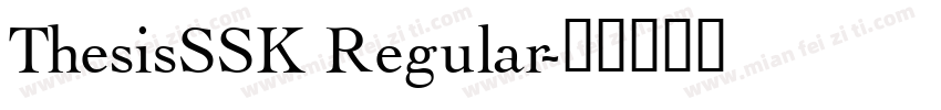ThesisSSK Regular字体转换